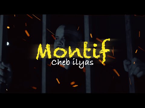 Cheb ilyas - | MonTif (Vedeo Clip) | 2025