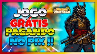 JOGO ESTILO CLASH ROYALE PAGANDO NO PIX - GUIA COMPLETO DE COMO GANHAR  COM O JOGO MATCH WAR SAGA !