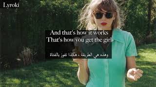 Taylor Swift How You Get the Girl (Taylor's Version)  مترجمة