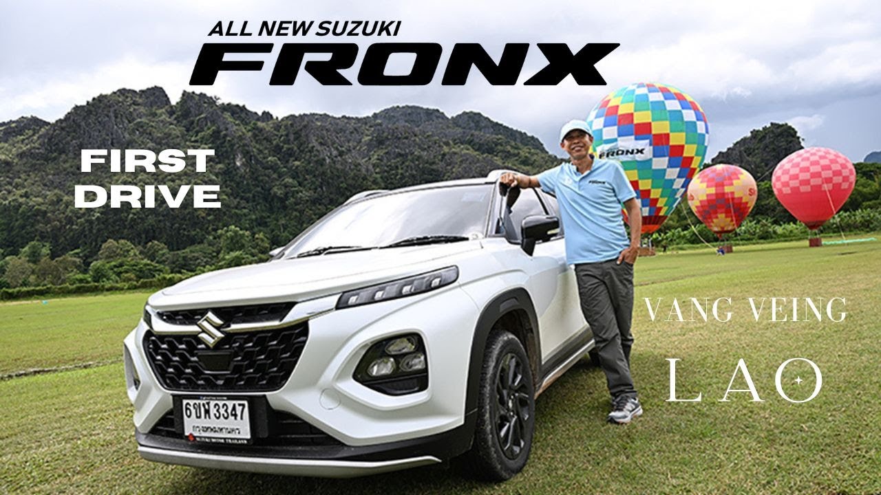 First Drive Suzuki Fronx THE ICONIC DRIVE @วังเวียง สปป.ลาว ขับสบาย มั่นใจบนเส้นทางและฤดูที่แตกต่าง