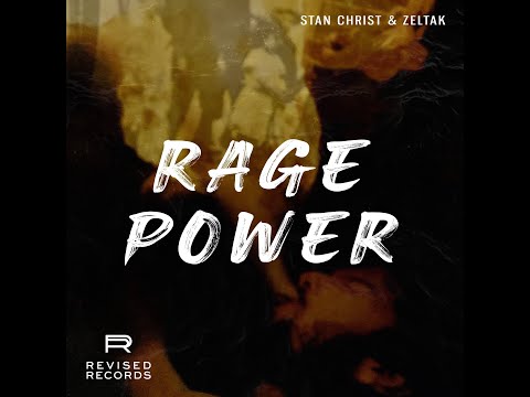 Stan Christ & Zeltak - Rage Power