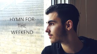 Coldplay - Hymn For The Weekend ft. Beyoncé (Cover)