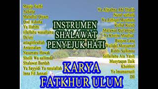 Download lagu Instrumen Shalawat karya Fatkhur Ulum full 2 jam melodi sedih bikin nangis mp3
