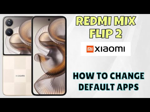 How to Change Default Apps in Redmi Mix Flip 2 | Set Browser, SMS, and More