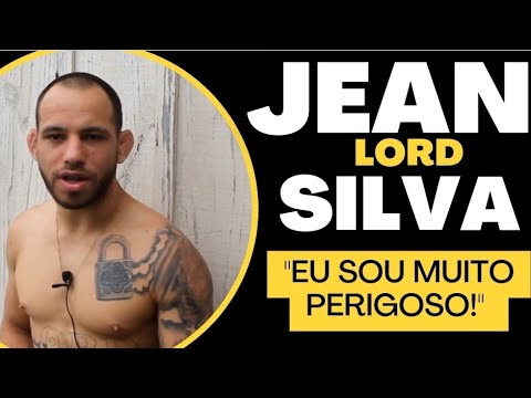 Jean "LORD" Silva [ANTES DO UFC]