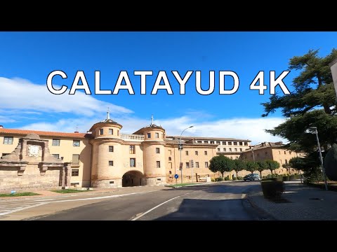 Calatayud (Zaragoza, Aragon, Spain) Driving Tour 4K Scenic Drive UHD