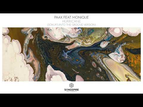 PAAX feat. Monique - Hurricane (Sokur’s Into The Groove Version)