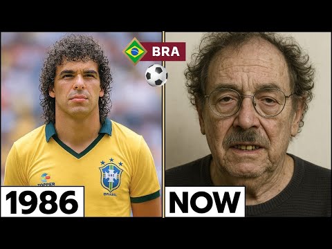 Brazil 🇧🇷 World Cup 1986 Squad ⚽ Then and Now