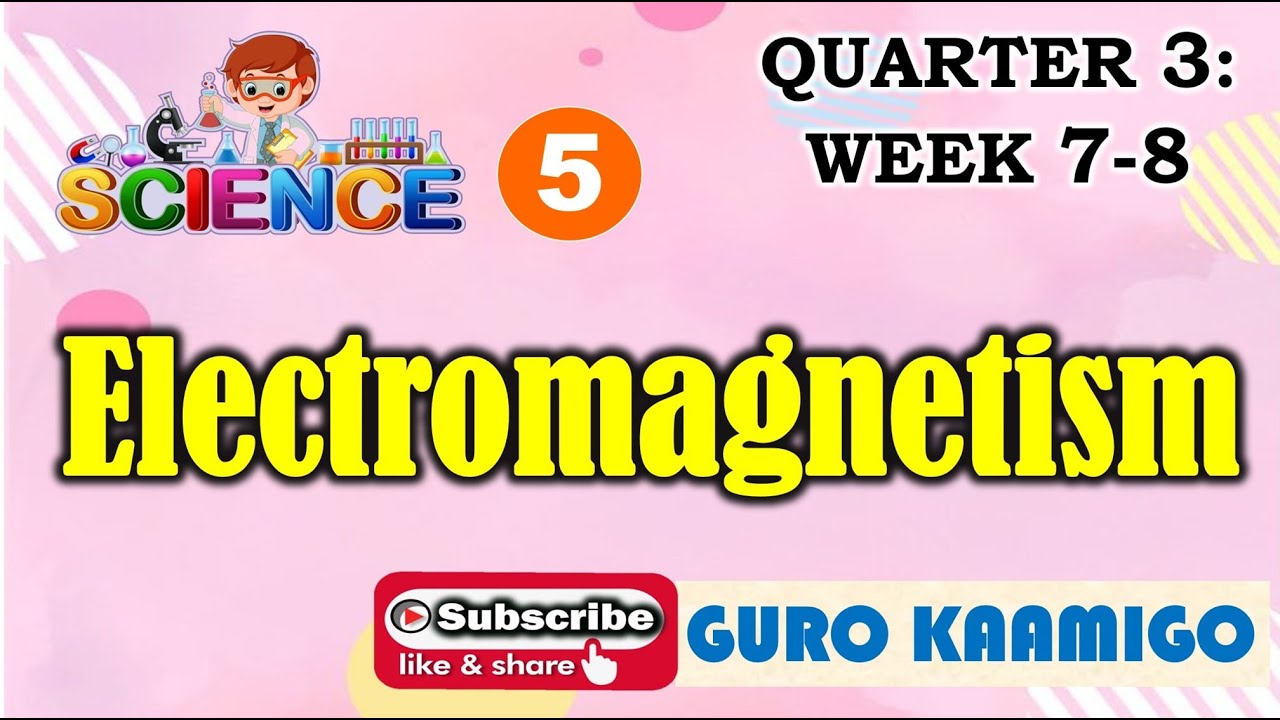 Science 5 Quarter 3 Week 7-8