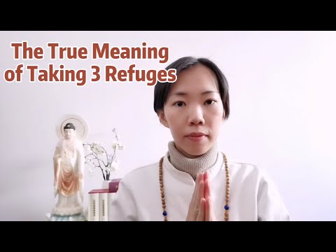 The True Meaning of Taking the Three Refuges