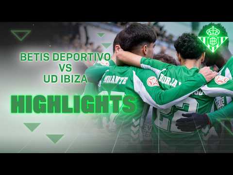 Resumen del partido Betis Deportivo - UD Ibiza (3-2) | CANTERA