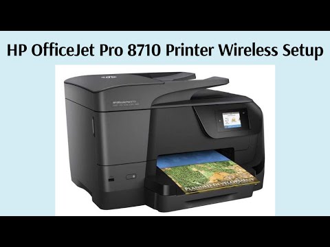 Thumbnail for HP OfficeJet Pro 8710 Printer Wireless Setup