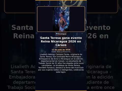 Santa Teresa gana evento Reina Nicaragua 2026 en Carazo