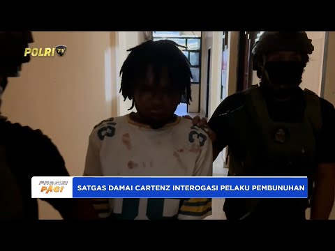 SATGAS OPS DAMAI CARTENZ INTEROGASI PELAKU PENGANIAYAAN DAN PEMBUNUHAN DI YAHUKIMO