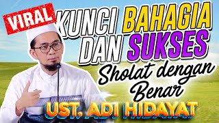 Download lagu VIRAL!! UST. ADI HIDAYAT - RAHASIA KUNCI HIDUP BAHAGIA DAN SUKSES #uah mp3