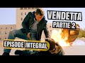 Épisode Intégral Alerte Cobra VENDETTA PARTIE 2