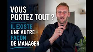 Le manager qui porte tout