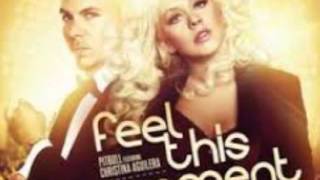 Pitbull feat. Christina Aguilera - Feel this Moment LYRICS