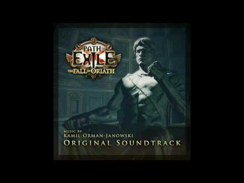Path of Exile - Fall of Oriath - Oriath Square [PoE Soundtrack]