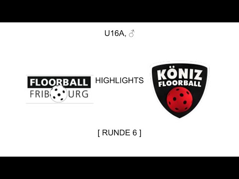 HIGHLIGHTS, U16A, Gruppe 1, R6, Floorball Fribourg I - Floorball Köniz