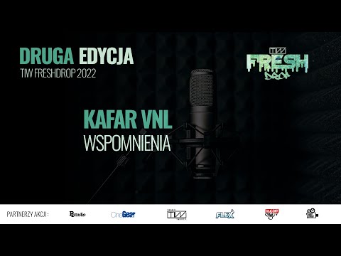 Kafar VNL - Wspomnienia - TiW FRESHDROP