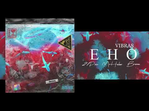 VIBRAS - Eho (Official Audio)