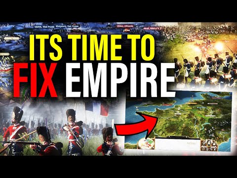3 Reasons Why Empire: Total War DESERVES To Be Modernized