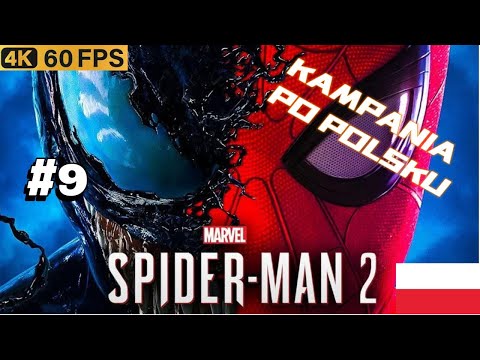 SPIDER-MAN 2 PL | SZKOLNE PROBLEMY  | odc. 9 |  PS5 4K | Gameplay po polsku