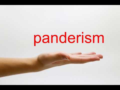 How to Pronounce panderism - American English