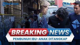 BREAKING NEWS: Pembunuh Ibu & Anak dalam Toren di Tambora Ditangkap, Menyamar Jadi Gelandangan