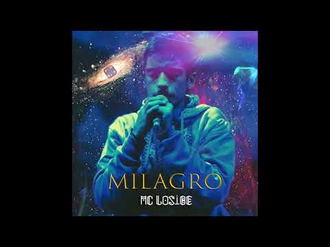 Milagro - MC Losibe (Audio Oficial)