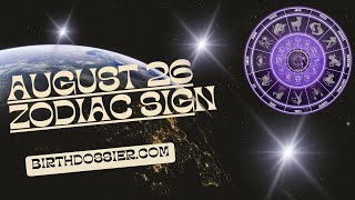 Understanding the Personality Traits of August 26 Zodiac Sign