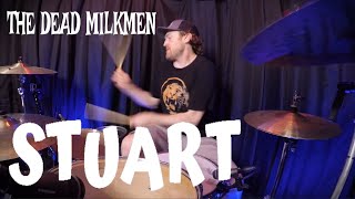 Stuart - The Dead Milkmen | DRUM COVER