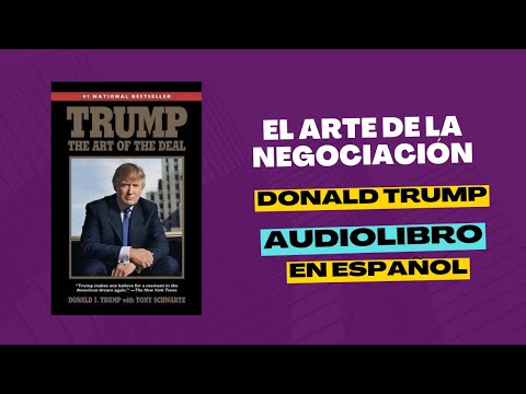 , title : 'El ARTE de la NEGOCIACIÓN l Donald Trump l Audiolibro en ESPAÑOL'