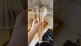 Meu utensílios de bambu mofaram então eu troquei por isso 😍