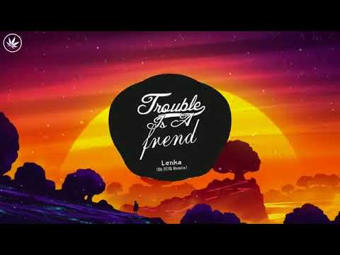 Trouble Is A Friend - Lenka | DJ 阿海Remix | HOT Dance TikTok 2021
