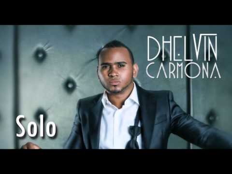 Dhelvin Carmona - Solo