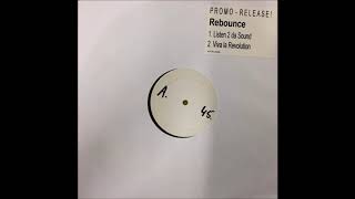 Rebounce - Listen 2 Da Sound