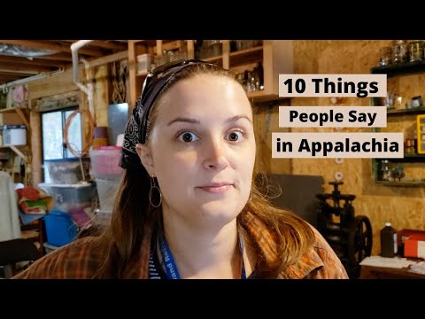 10 Things People Say in Appalachia