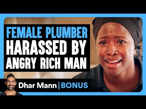 FEMALE PLUMBER Harassed By MAN | Dhar Mann Bonus!