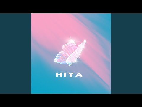 HIYA (Slowed & Reverb)