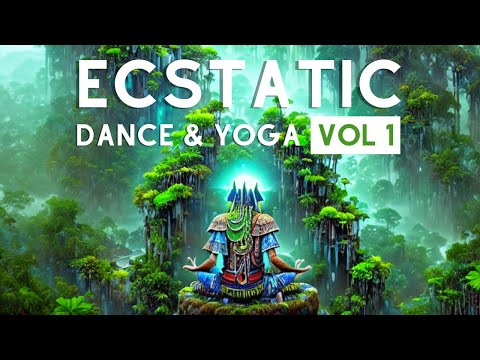 Ecstatic Dance - The Ecstatic Dance & Yoga Music Set Vol. 1.
