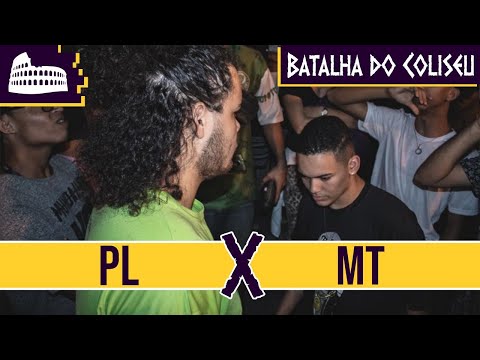 MT X PL - 1º FASE - BATALHA DO COLISEU EDIÇÃO #27