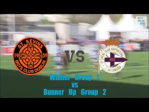 St Kevins Boys vs Real Club Deportivo de La Coruña​ - Semi Final Academy Cup 2016