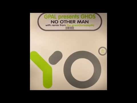 GPAL Presents GHOS ‎– No Other Man (Main Mix)