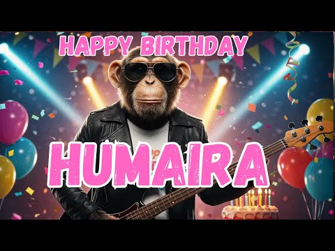 HUMAIRA Happy Birthday Song - Happy Birthday to Humaira