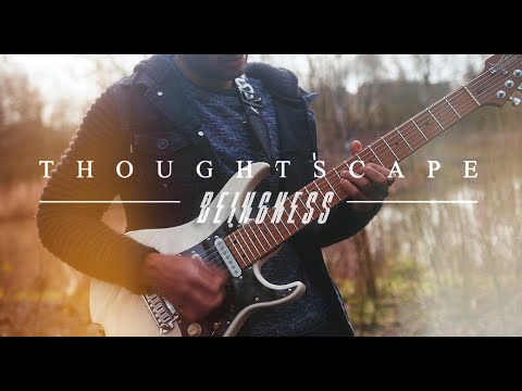 Thoughtscape - Beingness feat. Jack Gardiner (Official Music Video)