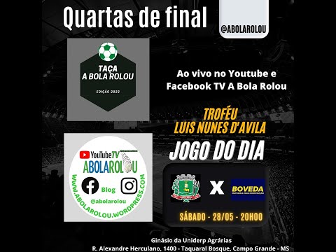 Sejel Sidrolândia x Depósito Boveda - Quartas de Final - Taça A Bola Rolou 2022