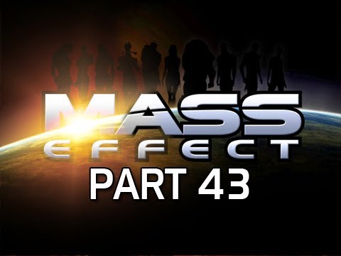 Mass Effect Gameplay Walkthrough - Part 43 Secure the Citadel Let's Play