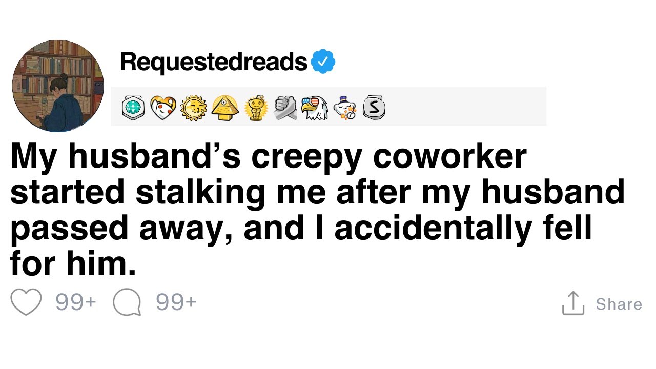 [FULL STORY] My husband’s coworker started stalking me after my husband passed away.